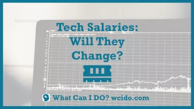 Tech Salaries After the Covid-19 Pandemic: Will They Change? : Tech Salaries After the Covid-19 Pandemic: Will They Change?